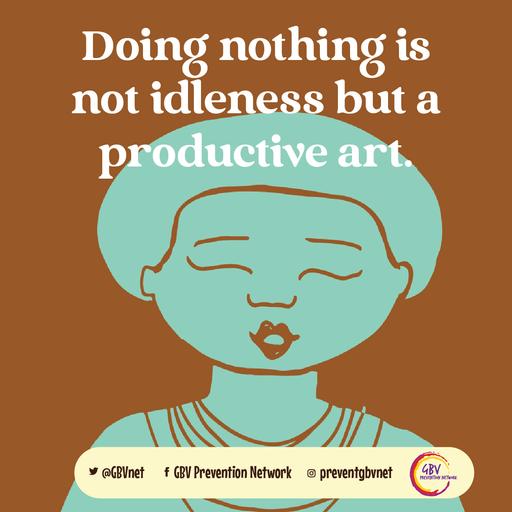 Doing nothing is productive